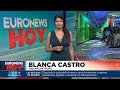 Euronews Hoy | Las noticias del jueves 12 de agosto de 2021