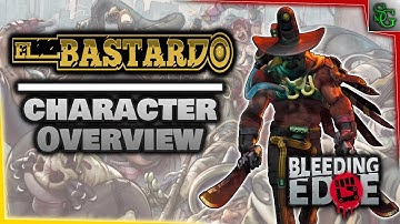 Bleeding Edge - Character Breakdown Guide - El Bastardo
