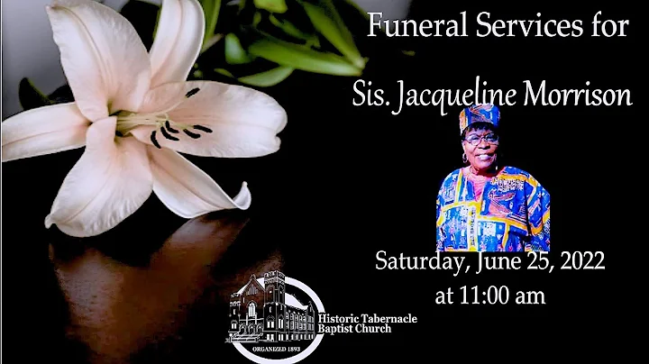 Funeral Services for Sis. Jacqueline Morrison  -  ...