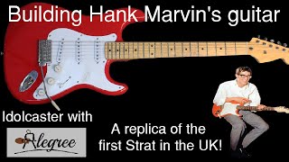 Building Hank Marvin's guitar - Alegree Idolcaster S1 E1