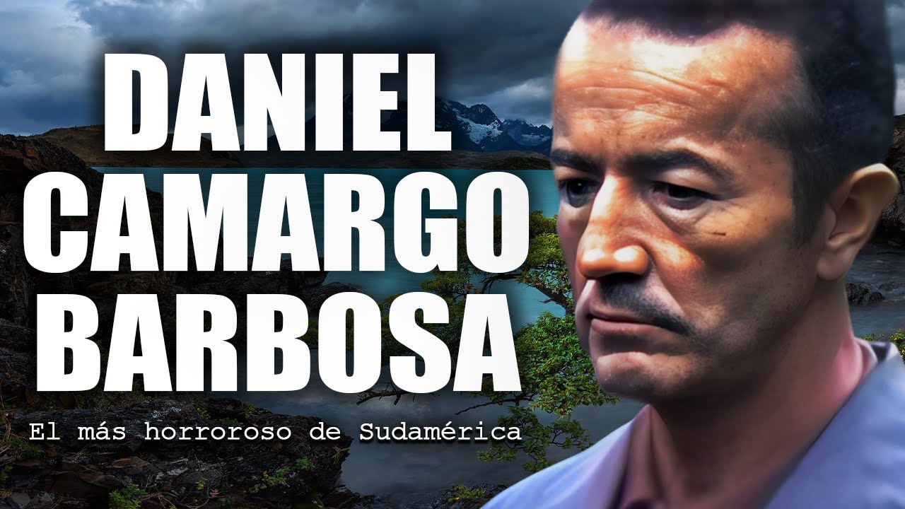 Daniel Camargo Barbosa – La Verdadera Historia del Feminicida que Aterrorizó Sudamérica