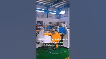 SB75CNC 2A1S Automatic Pipe Bending Machine #pipebendingmachine  #pipebender #tubebender
