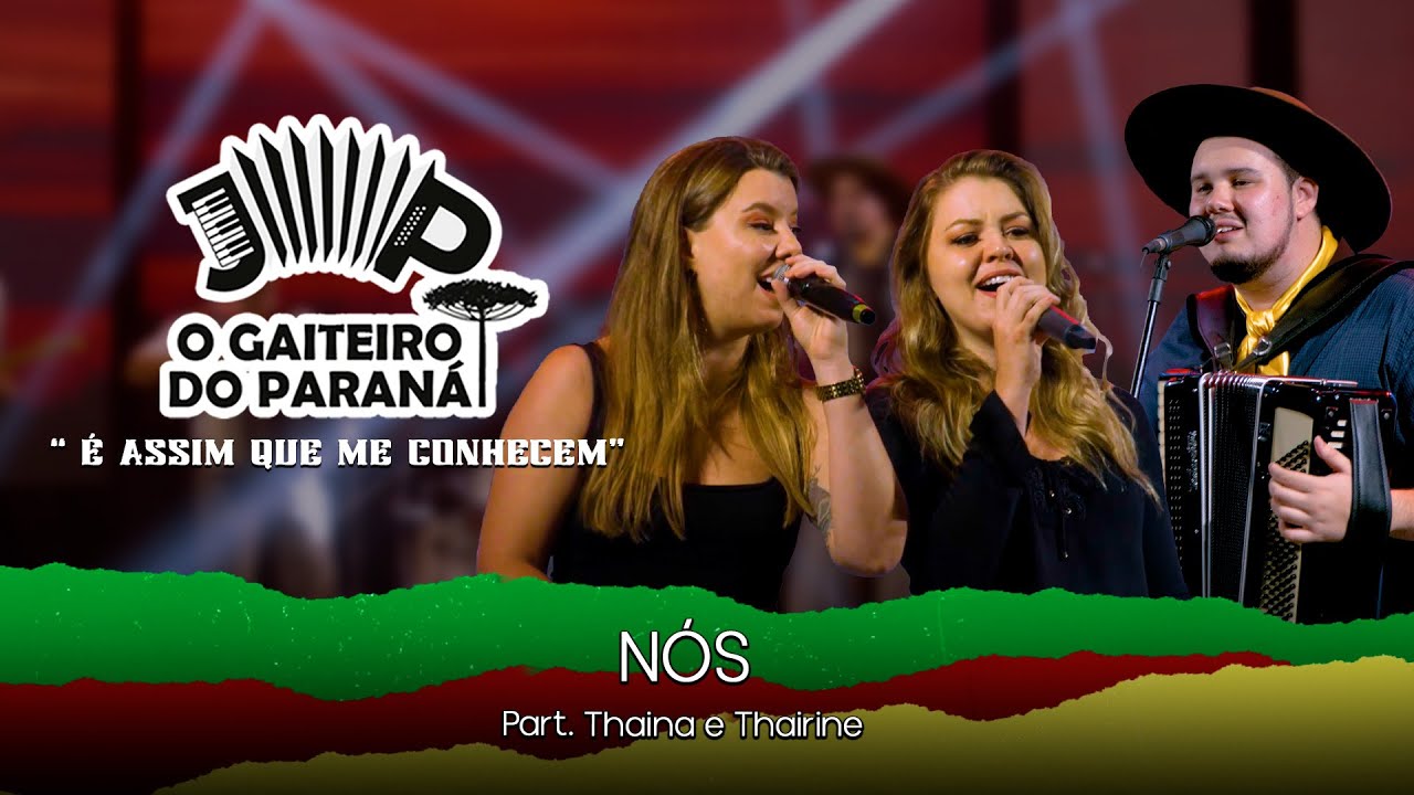 Nós | Part. Thaina e Thairine | DVD É Assim que me Conhecem