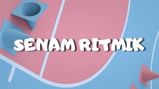 SENAM RITMIK - KELOMPOK 6 (XII MIPA 5) | SMAN 2 PADANG