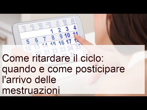 Video: Come ritardare l'arrivo delle mestruazioni ed è possibile?