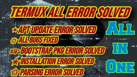 Termux Error problem solved 2022 | Unable to lock directory | Unable to install | All error fixed🔥🔥🔥