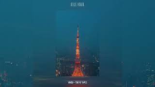 Vindu & tokyo tapes - Blue Hour [Official Audio]