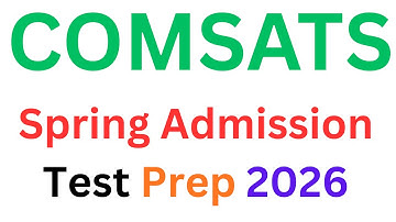 COMSATS University Islamabad Spring Admission 2026 I COMSATS Spring Admission Test Preparation 2026