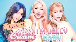 [Lyric M] AOA Cream - I'm Jelly, AOA크림 - 질투나요