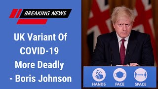 COVID-19 UK Variant Could Be Deadlier Than Original
