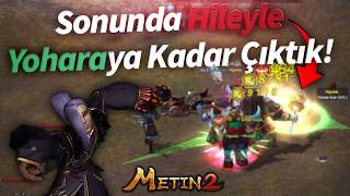 SONUNDA HİLEYLE YOHARA ÇIKTIK!! | Metin2 TR Nite Hileli Seri #10