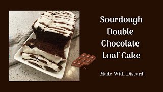 Sourdough double chocolate loaf cake