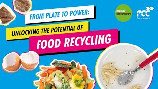 From Plate to Power:  Unlocking the Potential of Food Recycling