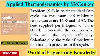 Find Compression ratio and efficiency of Otto cycle|Problem 5.5|Applied Thermodynamicsby McConkey