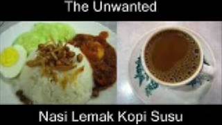 Download Lagu The Unwanted - Nasi Lemak Kopi Susu MP3 Download Lagu The Unwanted - Nasi Lemak Kopi Susu MP3
