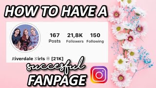 How to have a succesful fanaccount | My tips