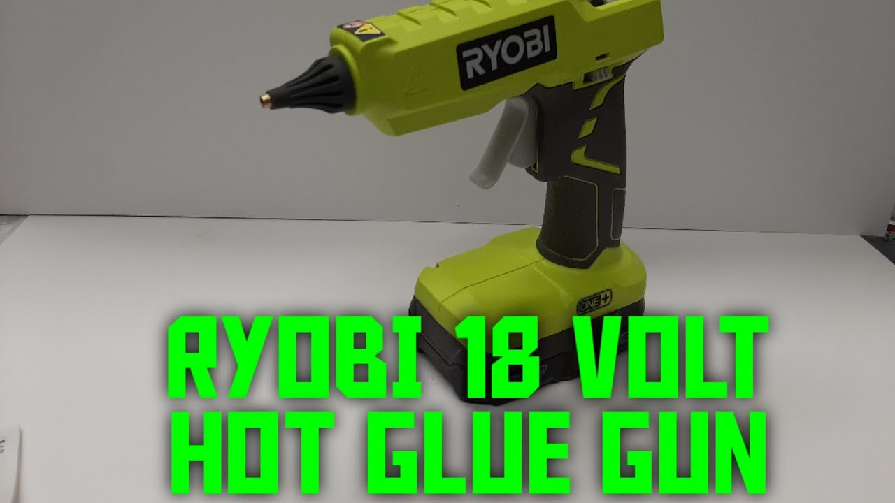 Ryobi 18 volt cordless hot glue gun. First impressions. YouTube