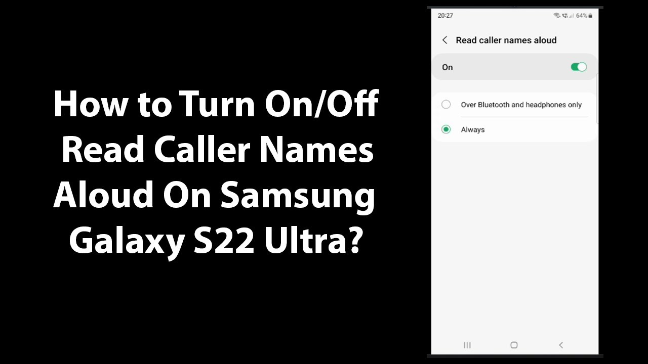 how-to-turn-on-off-read-caller-names-aloud-on-samsung-galaxy-s22-ultra