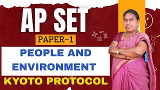 AP SET PAPER -1 PEOPLE AND ENVIRONMENT KYOTO PROTOCOL Full explanation in Telugu (IMPORTANT TOPIC)