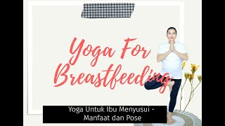 Manfaat Yoga Selama Menyusui Breastfeeding