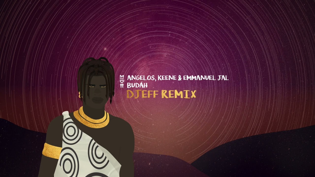 Angelos KEENE Emmanuel Jal   Budh DJEFF Remix MIDH 062