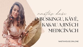 Terez Wrau Kubíková o buskingu, kakau, kávě a jiných medicínách | Nastav dUŠI