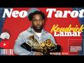 WHERE'S KENDRICK👀👀⁉️ | KENDRICK LAMAR #tarot #tarotreading #neotarot