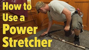 Carpet Power Stretcher Demonstration