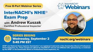 InterNACHI’s National Home Inspector Exam® Prep Webinars