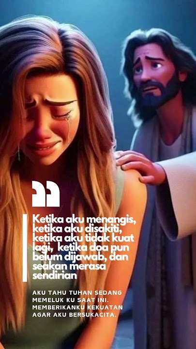 TUHAN PELUK AKU SEBENTAR SAJA | KUATKAN AKU | TUHAN YESUS | STORY ROHANI @GiveThank72