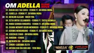 BUKAN AKU TAK CINTA - FENDIK FT. DIFARINA INDRA | FULL ALBUM ADELLA SPESIAL LAGU MALAYSIA SLOW ROCK