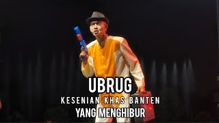 UBRUG, TRADITIONAL ART FROM BANTEN