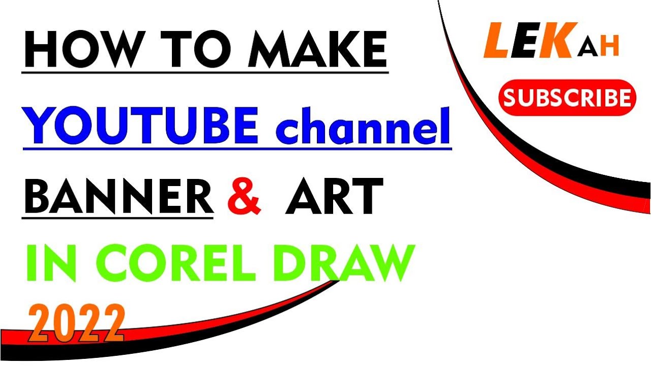 how to create my YouTube banner in Corel draw 2022 || in 2023 - YouTube