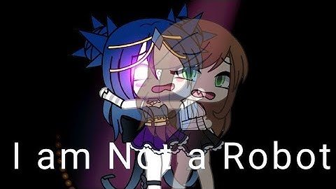I Am Not A Robot Meme Circus Baby I Am Not A Robot Meme Circus Baby