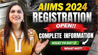 AIIMS 2024 Registration OPEN | Complete Information [Avoid HUGE Mistake]