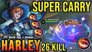 100% ANNOYING!! 26 Kills Harley Super Carry!! - Build Top 1 Global Harley ~ MLBB screenshot 5