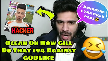 OCEAN On How Gill Done 1v4 Against GODLIKE 😱 | Ocean Reaction❤️