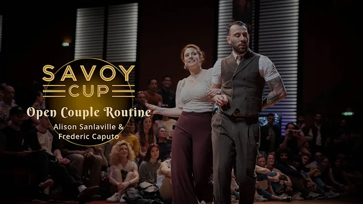 Savoy Cup 2022 - Open Couple Routine - Alison Sanl...