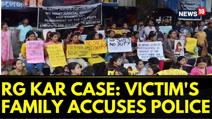 RG Kar Doctor Death Case : Victim's Family Accuses Police Of Attempting To Bribe Them | News18