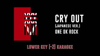 Cry Out key 2 One Ok Rock    35xxxv  Karaoke Instrumental With S