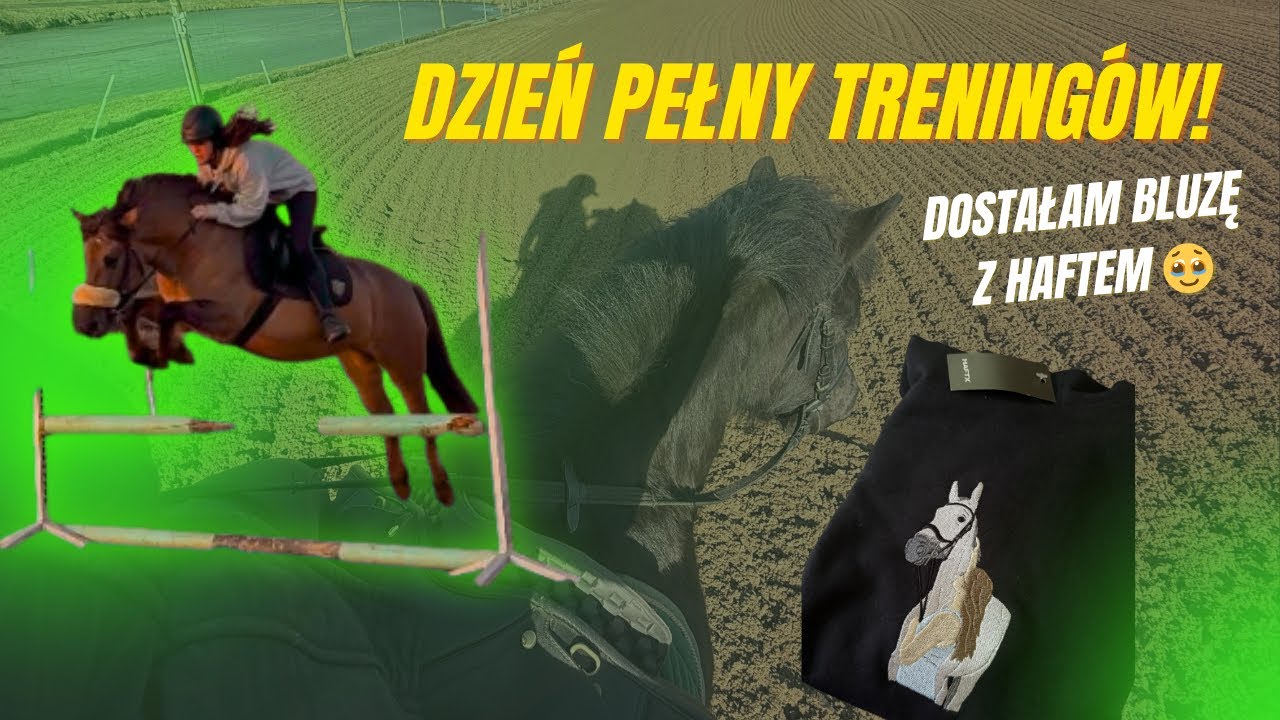DZIEŃ PEŁNY TRENINGÓW!🐴 | Dostałam prezent ❤️