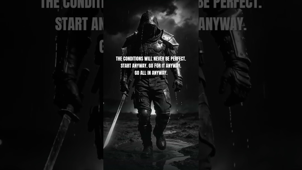 The conditions will never be perfect. GO ALL IN ANYWAY.