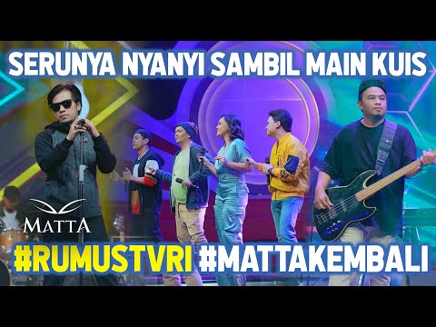 KESERUAN MATTA PERFORM AT RUMAH MUSIK INDONESIA TVRI