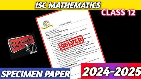 ISC 12 2025 Maths Specimen Paper Answer Key