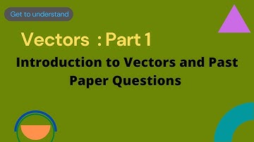 IGCSE Add Maths: Vectors - Part 1
