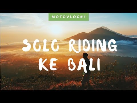 Solo Riding, Touring Ke Bali Sendirian! - [ Motovlog Indonesia ] [ Motovlogger Indonesia ]