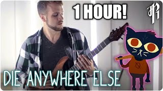 Night in the Woods:Die Anywhere Else|Rock Cover by RichaadEB(ft.Caleb Hyles & Ahren Gray) |1 hour!