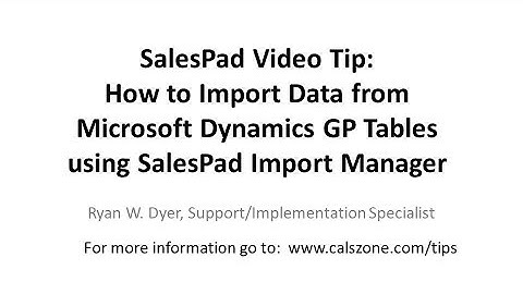 SalesPad Video Tip: How to Import Data from Dynamics GP With SalesPad Import Manager