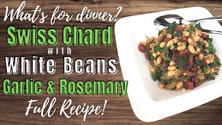 Swiss Chard with White Beans, Garlic & Rosemary 🧄 Full Recipe Included! #Shorts