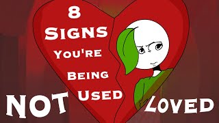 8 Signs You're Being Used, Not Loved by Psych2Go 135,833 views 2 weeks ago 6 minutes, 45 seconds